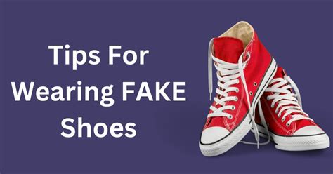 is it bad to wear fake shoes|should you buy false shoes.